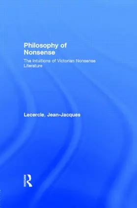 Lecercle |  Philosophy of Nonsense | Buch |  Sack Fachmedien