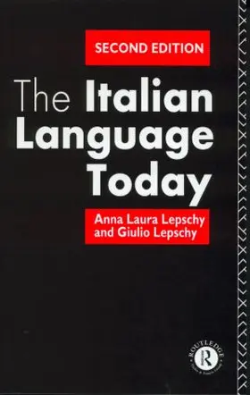 Lepschy | The Italian Language Today | Buch | 978-0-415-07862-7 | sack.de