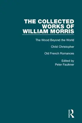 Faulkner / Morris |  Collected Works of William Morris | Buch |  Sack Fachmedien