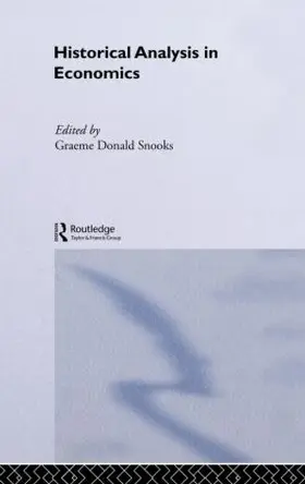 Snooks |  Historical Analysis in Economics | Buch |  Sack Fachmedien