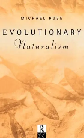 Ruse |  Evolutionary Naturalism | Buch |  Sack Fachmedien