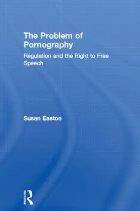 Easton |  The Problem of Pornography | Buch |  Sack Fachmedien