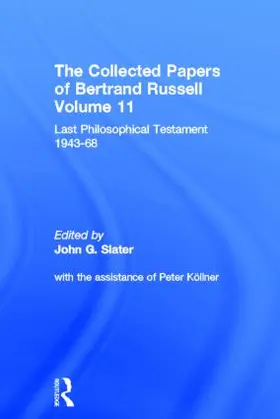 Slater / Russell / Köllner |  The Collected Papers of Bertrand Russell, Volume 11 | Buch |  Sack Fachmedien