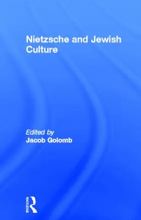 Golomb | Nietzsche and Jewish Culture | Buch | 978-0-415-09512-9 | sack.de