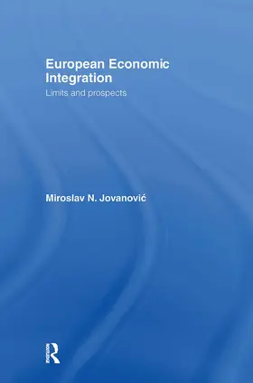Jovanovic | European Economic Integration | Buch | 978-0-415-09548-8 | sack.de
