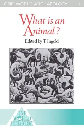 Ingold |  What is an Animal? | Buch |  Sack Fachmedien