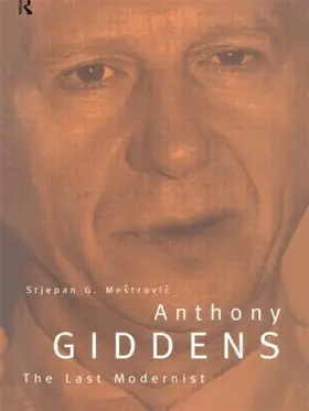 Mestrovic |  Anthony Giddens | Buch |  Sack Fachmedien