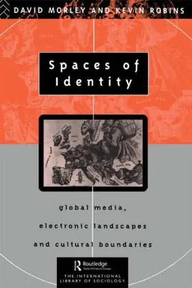 Morley / Robins |  Spaces of Identity | Buch |  Sack Fachmedien