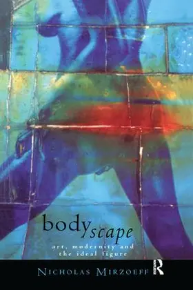 Mirzoeff |  Bodyscape | Buch |  Sack Fachmedien