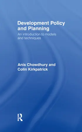Chowdhury / Kirkpatrick |  Development Policy and Planning | Buch |  Sack Fachmedien
