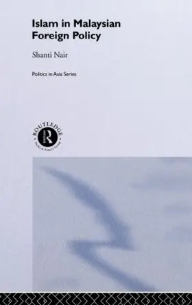 Nair |  Islam in Malaysian Foreign Policy | Buch |  Sack Fachmedien