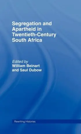 Beinart / Dubow |  Segregation and Apartheid in Twentieth Century South Africa | Buch |  Sack Fachmedien