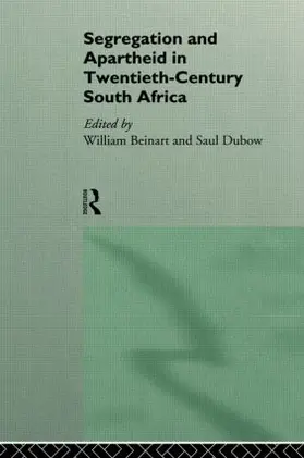 Beinart / Dubow | Segregation and Apartheid in Twentieth Century South Africa | Buch | 978-0-415-10357-2 | sack.de