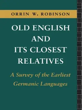 Robinson | Old English and its Closest Relatives | Buch | 978-0-415-10406-7 | sack.de