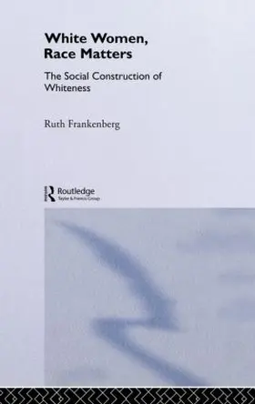 Frankenburg |  White Women, Race Matters | Buch |  Sack Fachmedien