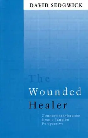 Sedgwick |  The Wounded Healer | Buch |  Sack Fachmedien