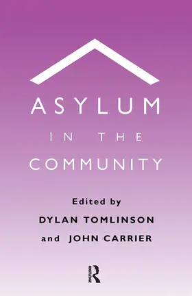 Carrier / Tomlinson |  Asylum in the Community | Buch |  Sack Fachmedien