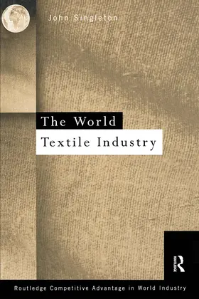Singleton |  World Textile Industry | Buch |  Sack Fachmedien