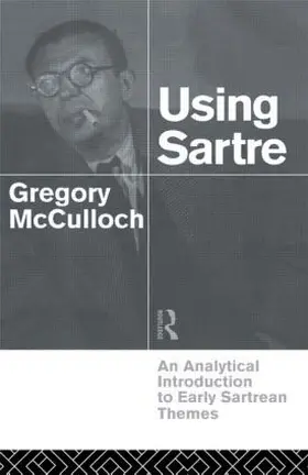McCulloch |  Using Sartre | Buch |  Sack Fachmedien