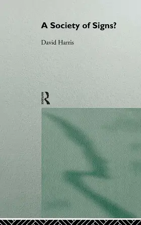 Harris |  A Society of Signs? | Buch |  Sack Fachmedien