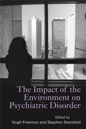 Freeman / Stansfeld |  The Impact of the Environment on Psychiatric Disorder | Buch |  Sack Fachmedien
