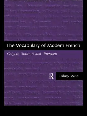 Wise | The Vocabulary of Modern French | Buch | 978-0-415-11739-5 | sack.de