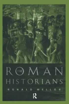 Mellor |  The Roman Historians | Buch |  Sack Fachmedien