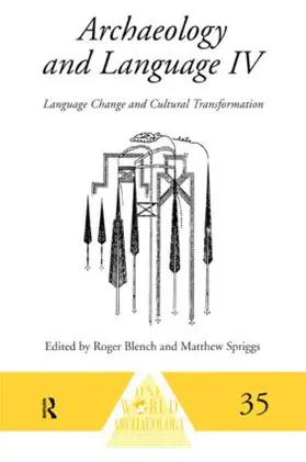 Blench / Spriggs |  Archaeology and Language IV | Buch |  Sack Fachmedien