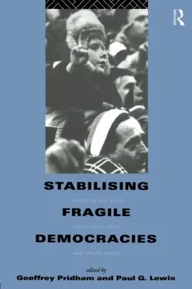 Lewis / Pridham |  Stabilising Fragile Democracies | Buch |  Sack Fachmedien
