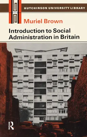 Brown / Payne |  Introduction to Social Administration in Britain | Buch |  Sack Fachmedien