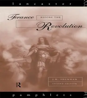 Shennan |  France Before the Revolution | Buch |  Sack Fachmedien