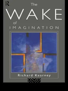 Kearney |  The Wake of Imagination | Buch |  Sack Fachmedien