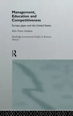 Amdam | Management, Education and Competitiveness | Buch | 978-0-415-12092-0 | sack.de