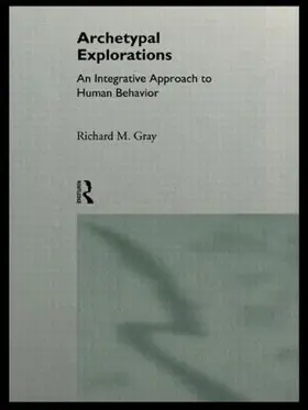 Gray |  Archetypal Explorations | Buch |  Sack Fachmedien