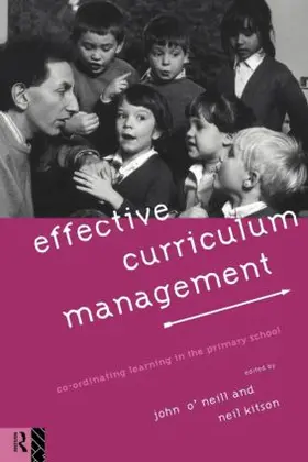 Kitson / O'Neill |  Effective Curriculum Management | Buch |  Sack Fachmedien