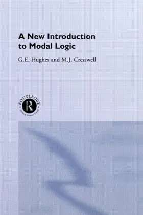 Cresswell / Hughes |  A New Introduction to Modal Logic | Buch |  Sack Fachmedien