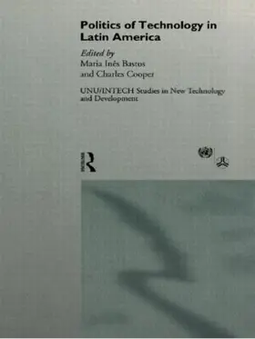 Bastos |  The Politics of Technology in Latin America | Buch |  Sack Fachmedien