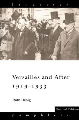 Henig |  Versailles and After, 1919-1933 | Buch |  Sack Fachmedien