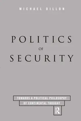 Dillon |  Politics of Security | Buch |  Sack Fachmedien
