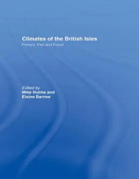 Barrow / Hulme | Climates of the British Isles | Buch | 978-0-415-13016-5 | sack.de