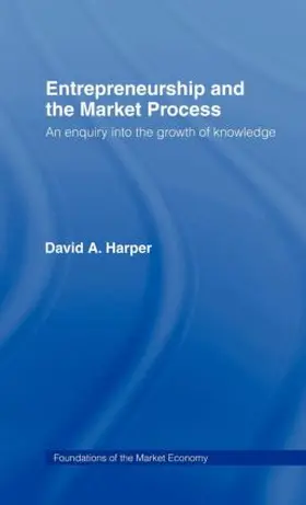 Harper |  Entrepreneurship and the Market Process | Buch |  Sack Fachmedien