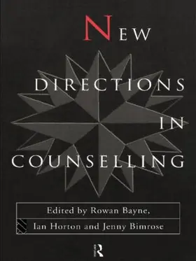 Bayne / Bimrose / Horton |  New Directions in Counselling | Buch |  Sack Fachmedien