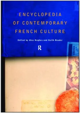 Hughes / Reader |  Encyclopedia of Contemporary French Culture | Buch |  Sack Fachmedien