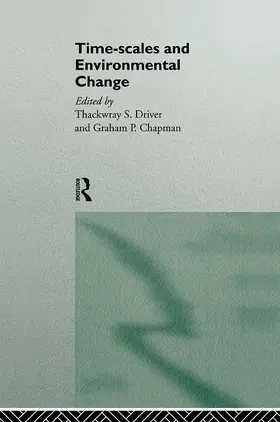 Chapman / Driver |  Timescales and Environmental Change | Buch |  Sack Fachmedien