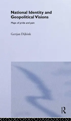 Dijink |  National Identity and Geopolitical Visions | Buch |  Sack Fachmedien
