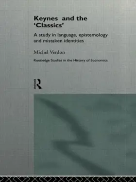 Verdon |  Keynes and the 'Classics' | Buch |  Sack Fachmedien