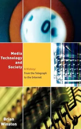 Winston |  Media,Technology and Society | Buch |  Sack Fachmedien