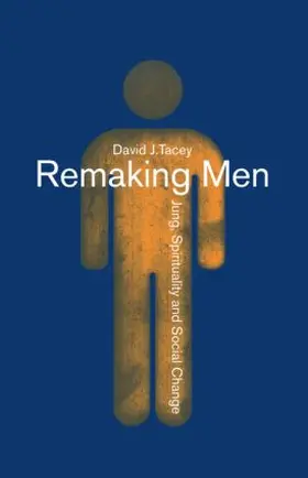 Tacey | Remaking Men | Buch | 978-0-415-14241-0 | www2.sack.de