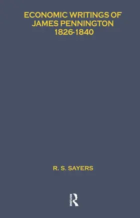 Sayers |  Economic Writings of James Pennington | Buch |  Sack Fachmedien