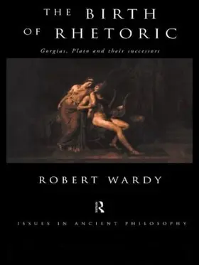 Wardy | The Birth of Rhetoric | Buch | 978-0-415-14643-2 | sack.de